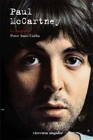 PAUL MCCARTNEY. LA BIOGRAFÍA | 9788492819874 | CARLIN, PETER AMES | Llibreria La Gralla | Librería online de Granollers