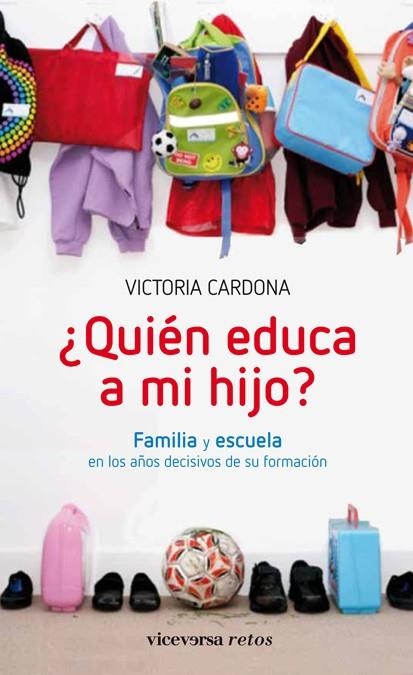 QUIÉN EDUCA A MI HIJO | 9788492819980 | CARDONA, VICTORIA | Llibreria La Gralla | Librería online de Granollers