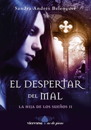 DESPERTAR DEL MAL, EL (LA HIJA DE LOS SUEÑOS II) | 9788492819966 | ANDRÉS BELENGUER, SANDRA | Llibreria La Gralla | Librería online de Granollers