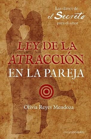 LEY DE ATRACCIÓN EN LA PAREJA | 9788492635061 | REYES, OLIVIA | Llibreria La Gralla | Librería online de Granollers