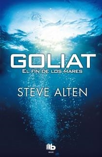 GOLIAT EL FIN DE LOS MARES | 9788498727685 | ALTEN, STEVE | Llibreria La Gralla | Librería online de Granollers