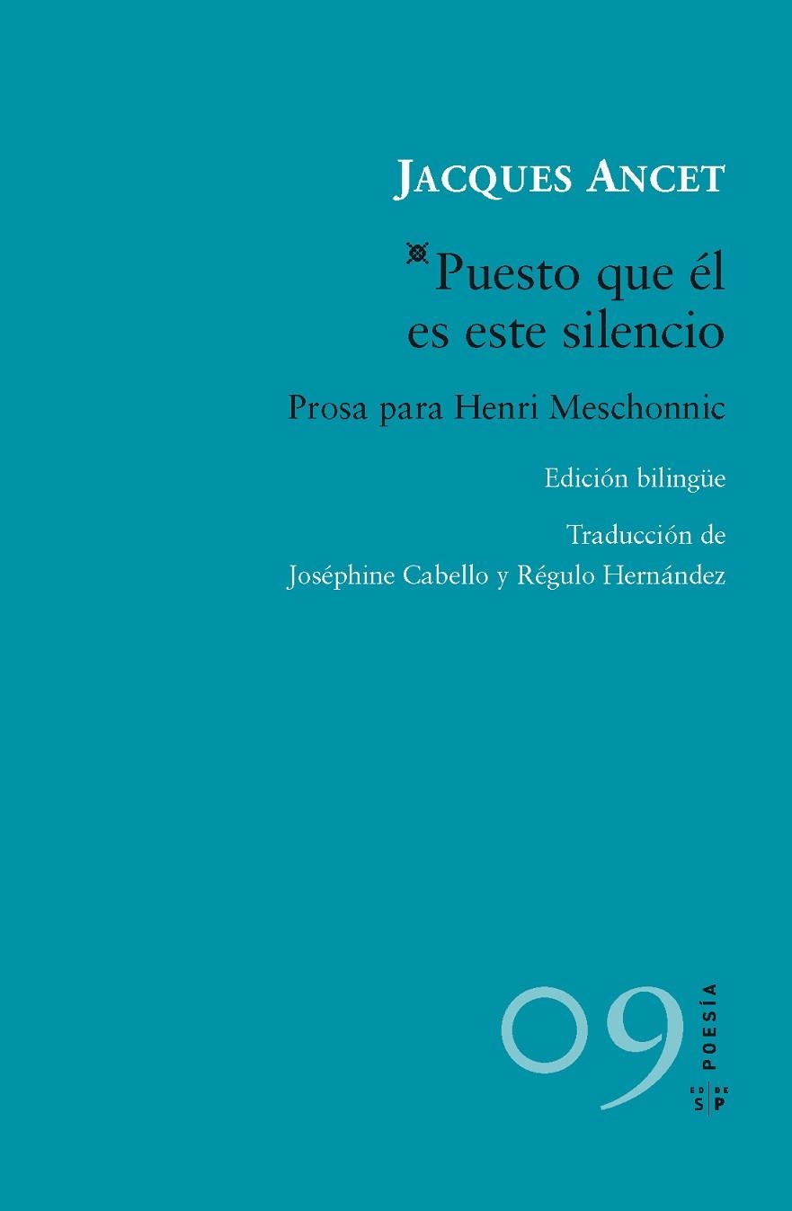 PUESTO QUE ÉL ES ESTE SILENCIO (BILINGÜE FRANCES/ CASTELLÀ) | 9788415065432 | ANCET, JACQUES | Llibreria La Gralla | Librería online de Granollers
