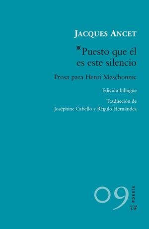 PUESTO QUE ÉL ES ESTE SILENCIO (BILINGÜE FRANCES/ CASTELLÀ) | 9788415065432 | ANCET, JACQUES | Llibreria La Gralla | Librería online de Granollers