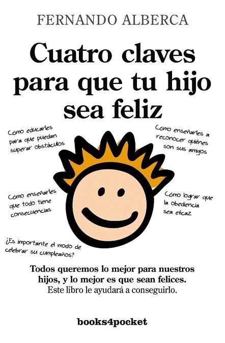 CUATRO CLAVES PARA QUE TU HIO SEA FELIZ | 9788415139836 | ALBERCA, FERNANDO  | Llibreria La Gralla | Librería online de Granollers
