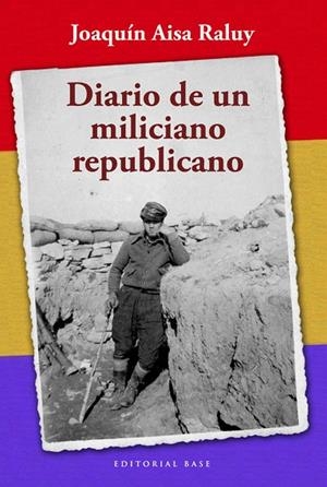 DIARIO DE UN MILICIANO REPUBLICANO | 9788492437474 | AISA, JOAQUIM | Llibreria La Gralla | Librería online de Granollers