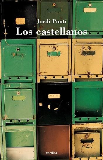 LOS CASTELLANOS | 9788496457812 | PUNTÍ GARRIGA, JORDI | Llibreria La Gralla | Llibreria online de Granollers