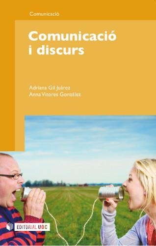 COMUNICACIO I DISCURS | 9788497880497 | GIL, ADRIANA | Llibreria La Gralla | Llibreria online de Granollers