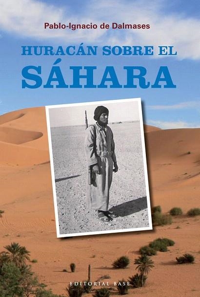 HURACÁN SOBRE EL SAHARA | 9788492437795 | DE DALMASES, PABLO IGNACIO | Llibreria La Gralla | Librería online de Granollers