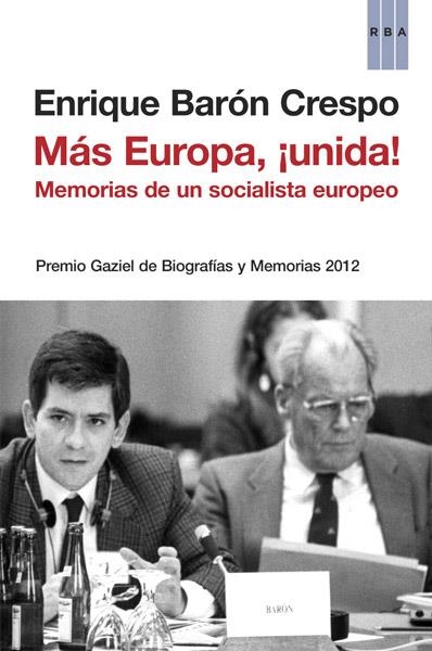 MÁS EUROPA UNIDA! | 9788490065242 | BARON, ENRIQUE | Llibreria La Gralla | Librería online de Granollers