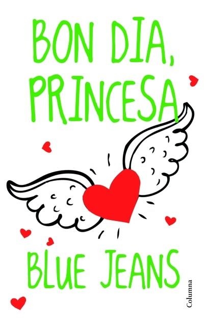 BON DIA PRINCESA | 9788466415170 | BLUE JEANS | Llibreria La Gralla | Librería online de Granollers