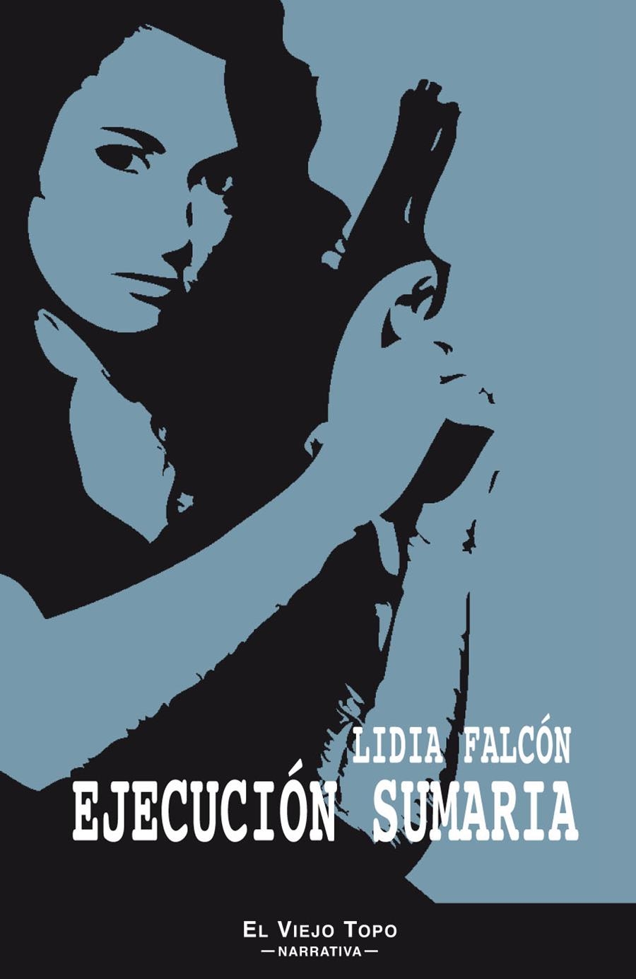 EJECUCIÓN SUMARIA | 9788415216643 | FALCÓN, LIDIA | Llibreria La Gralla | Librería online de Granollers