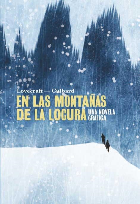 EN LAS MONTAÑAS DE LA LOCURA | 9788415530183 | LOVECRAFT; CULBARD | Llibreria La Gralla | Librería online de Granollers