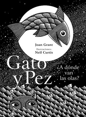 GATO Y PEZ | 9788494033674 | GRANT, JOAN | Llibreria La Gralla | Librería online de Granollers