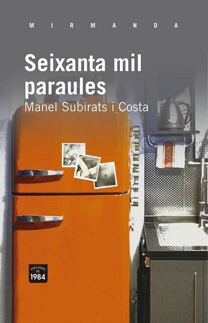 SEIXANTA MIL PARAULES | 9788415835004 | SUBIRATS I COSTA, MANEL | Llibreria La Gralla | Llibreria online de Granollers