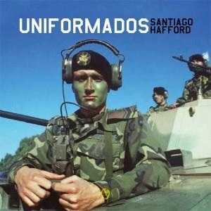 UNIFORMADOS | 9788415118299 | HAFFORD, SANTIAGO | Llibreria La Gralla | Llibreria online de Granollers