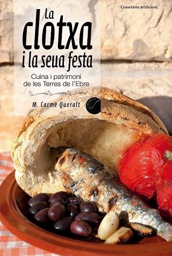 CLOTXA I LA SEUA FESTA, LA | 9788490341056 | QUERALT TOMÀS, CARME | Llibreria La Gralla | Llibreria online de Granollers