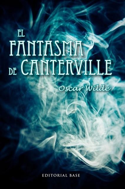 FANTASMA DE CANTERVILLE, EL | 9788415711186 | WILDE, OSCAR | Llibreria La Gralla | Librería online de Granollers