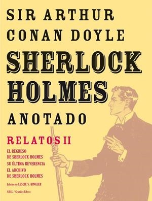 SHERLOCK HOLMES ANOTADO.RELATOS II  | 9788446025436 | DOYLE, ARTHUR CONAN | Llibreria La Gralla | Llibreria online de Granollers