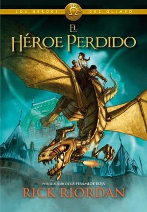 HÉROE PERDIDO (LOS HÉROES DEL OLIMPO 1) | 9788415580492 | RIORDAN, RICK | Llibreria La Gralla | Llibreria online de Granollers