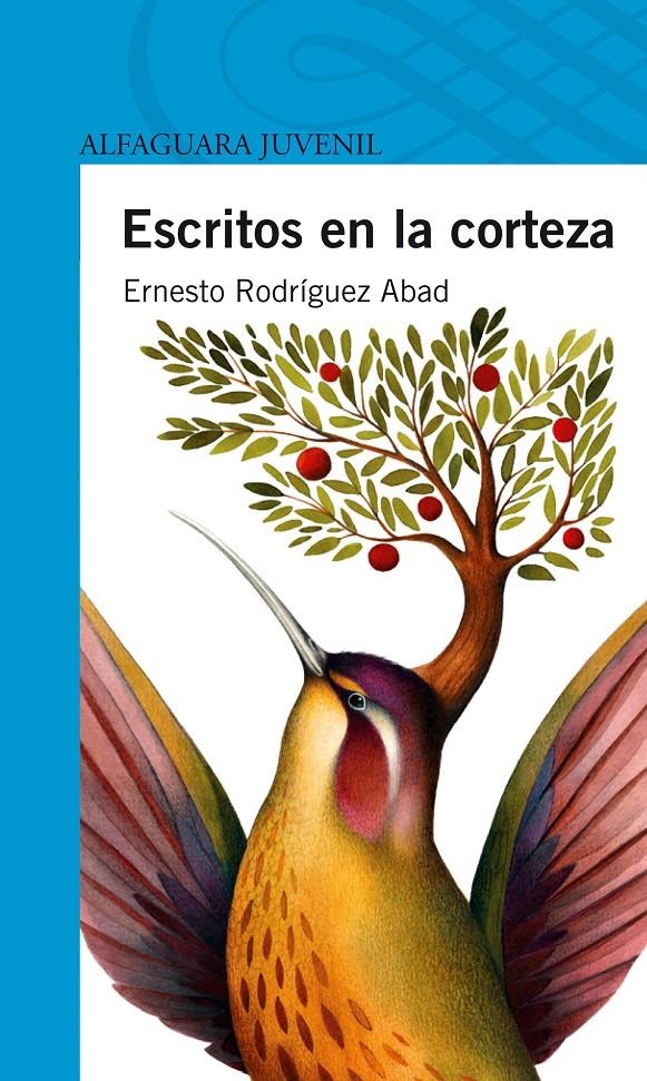 ESCRITOS EN LA CORTEZA (SERIE AZUL) | 9788420410975 | RODRÍGUEZ, ERNESTO | Llibreria La Gralla | Llibreria online de Granollers