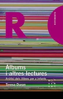 ALBUMS I ALTRES LECTURES (REFERENTS, 2) | 9788495988829 | DURAN, TERESA | Llibreria La Gralla | Librería online de Granollers