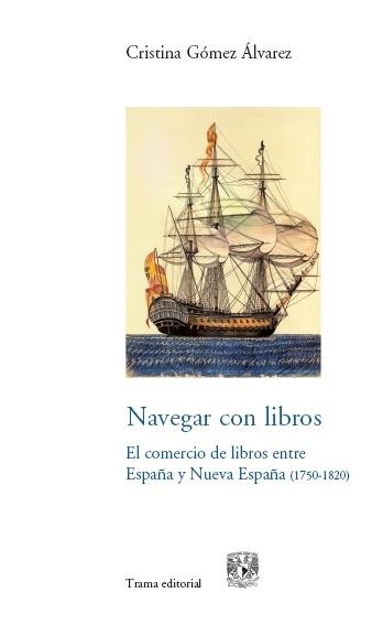 NAVEGAR CON LIBROS | 9788492755462 | GÓMEZ ÁLVAREZ, CRISTINA | Llibreria La Gralla | Llibreria online de Granollers