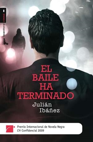 BAILE HA TERMINADO, EL | 9788492429820 | IBAÑEZ, JULIAN | Llibreria La Gralla | Librería online de Granollers