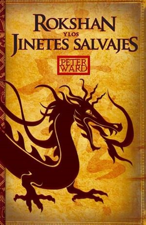 ROKSHAN Y LOS JINETES SALVAJES | 9788492429967 | WARD, PETER | Llibreria La Gralla | Librería online de Granollers