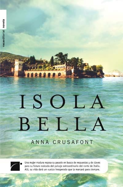 ISOLA BELLA | 9788499180076 | CRUSAFONT, ANNA | Llibreria La Gralla | Llibreria online de Granollers