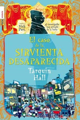 CASO DE LA SIRVIENTA DESAPARECIDA, EL | 9788499180120 | HALL, TARQUIN | Llibreria La Gralla | Librería online de Granollers