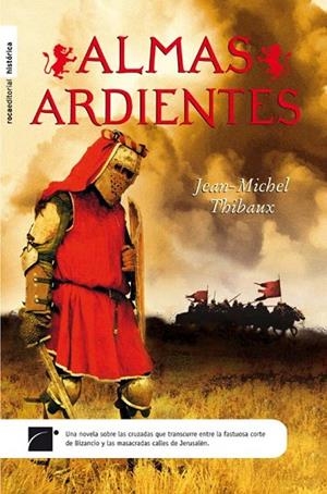 ALMAS ARDIENTES | 9788499180182 | THIBAUX, JEAN MICHEL | Llibreria La Gralla | Librería online de Granollers