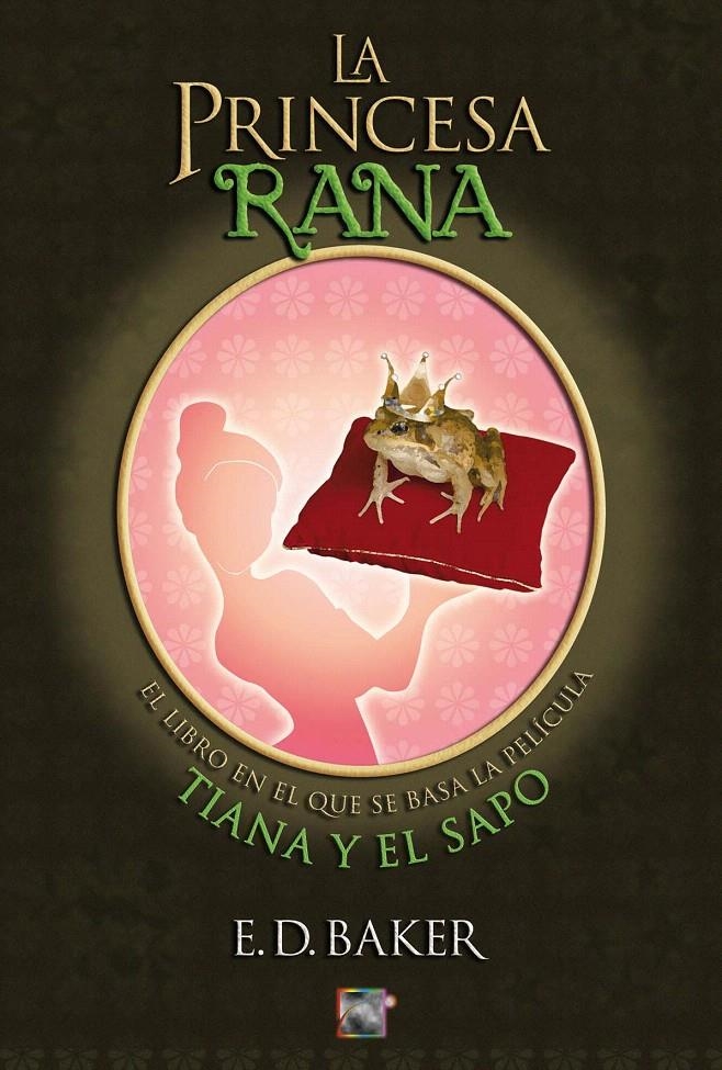 PRINCESA RANA, LA | 9788499180496 | BAKER, E.D. | Llibreria La Gralla | Librería online de Granollers