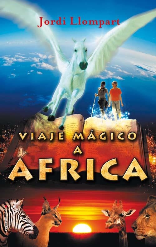 VIAJE MÁGICO A ÁFRICA | 9788499180427 | LLOMPART, JORDI | Llibreria La Gralla | Librería online de Granollers