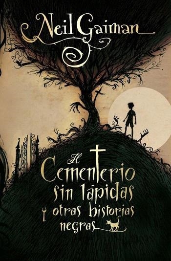 CEMENTERIO SIN LÁPIDAS Y OTRAS HISTORIAS NEGRAS, EL | 9788499181820 | GAIMAN, NEIL | Llibreria La Gralla | Llibreria online de Granollers