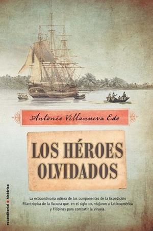 HÉROES OLVIDADOS, LOS | 9788499182162 | VILLANUEVA EDO, ANTONIO | Llibreria La Gralla | Llibreria online de Granollers
