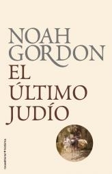 ÚLTIMO JUDÍO, EL (NOVA EDICIO) | 9788499182322 | GORDON, NOAH | Llibreria La Gralla | Librería online de Granollers
