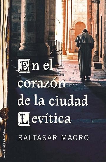 EN EL CORAZÓN DE LA CIUDAD LEVÍTICA | 9788499182339 | MAGRO, BALTASAR | Llibreria La Gralla | Librería online de Granollers