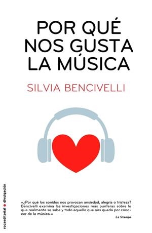 POR QUÉ NOS GUSTA LA MÚSICA | 9788499183626 | BENCIVELLI, SILVIA | Llibreria La Gralla | Llibreria online de Granollers