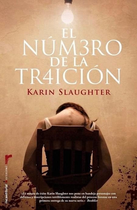 NÚMERO DE LA TRAICIÓN, EL | 9788499183978 | SLAUGHTER, KARIN | Llibreria La Gralla | Llibreria online de Granollers