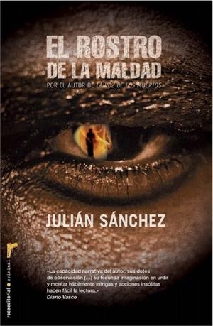 ROSTRO DE LA MALDAD, EL | 9788499183992 | SÁNCHEZ, JULIÁN | Llibreria La Gralla | Librería online de Granollers