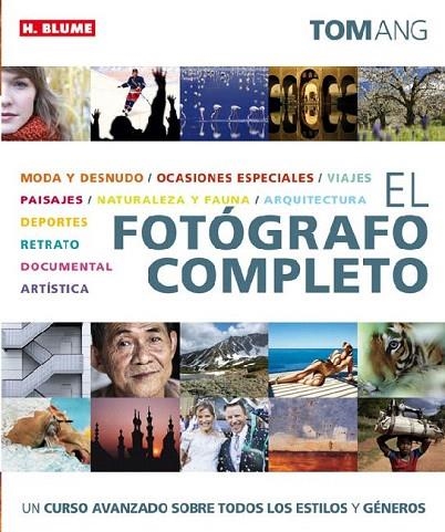 FOTOGRAFO COMPLETO, EL | 9788496669673 | ANG, TOM | Llibreria La Gralla | Librería online de Granollers
