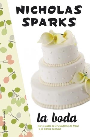 BODA, LA | 9788496284029 | SPARKS, NICHOLAS | Llibreria La Gralla | Llibreria online de Granollers