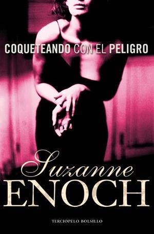 COQUETEANDO CON EL PELIGRO | 9788492617197 | ENOCH, SUZANNE | Llibreria La Gralla | Llibreria online de Granollers