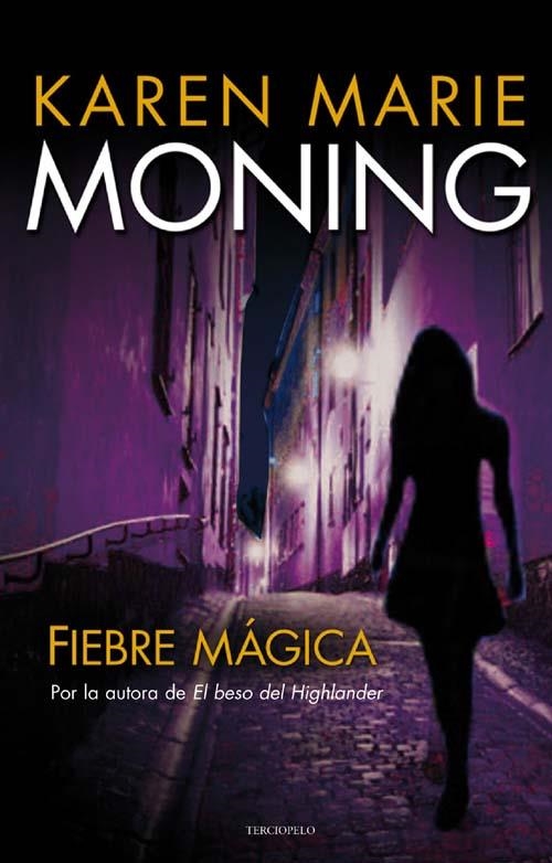 FIEBRE MÁGICA | 9788492617364 | MONNING, KAREN MARIE | Llibreria La Gralla | Librería online de Granollers