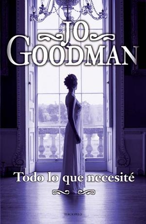TODO LO QUE NECESITÉ | 9788492617371 | GOODMAN, JO | Llibreria La Gralla | Librería online de Granollers