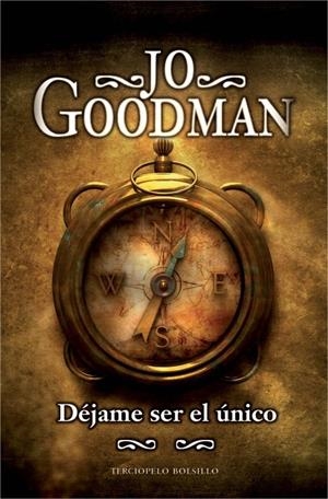 DÉJAME SER EL ÚNICO (TERCIOPELO BOLSILLO) | 9788492617821 | GOODMAN, JO | Llibreria La Gralla | Librería online de Granollers