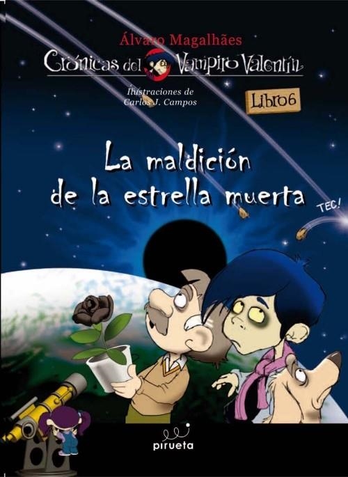 MALDICIÓN DE LA ESTRELLA MUERTA, LA (CRONICAS DEL VAMPIRO VALENTIN 6) | 9788415235323 | MAGALHAES, ÁLVARO | Llibreria La Gralla | Llibreria online de Granollers