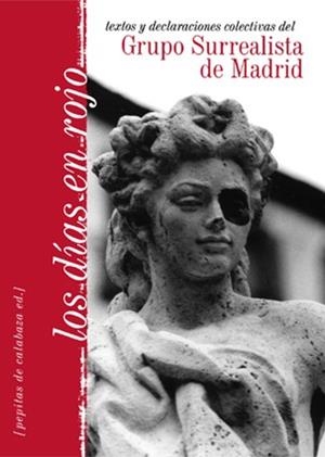 DIAS EN ROJO, LOS | 9788496044470 | GRUPO SURREALISTA DE MADRID | Llibreria La Gralla | Llibreria online de Granollers
