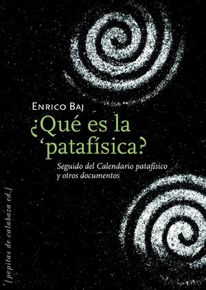 QUE ES LA PATAFISICA? | 9788493570408 | BAJ, ENRICO | Llibreria La Gralla | Llibreria online de Granollers