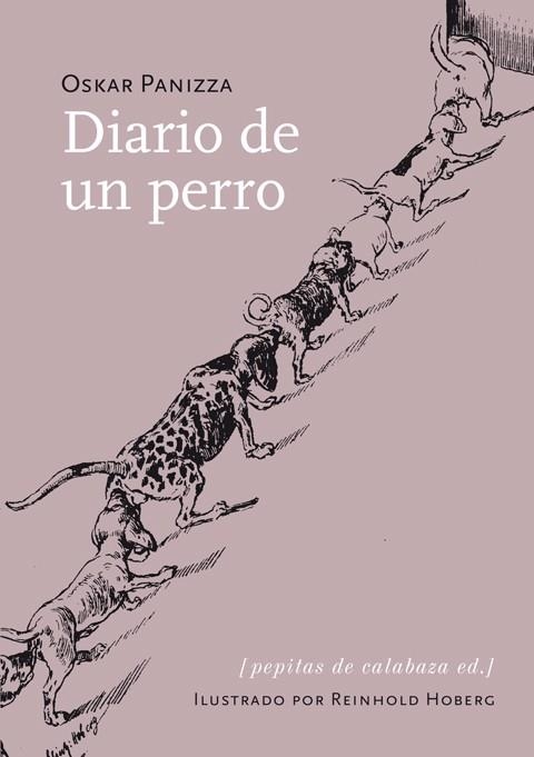 DIARIO DE UN PERRO | 9788493570446 | PANIZZA, OSKAR ( | Llibreria La Gralla | Llibreria online de Granollers